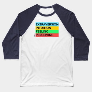 ENFP - MBTI type 16 personalities Baseball T-Shirt